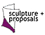Sculpture + Proposals